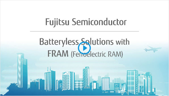 使用FRAM的無(wú)電池供電解決方案