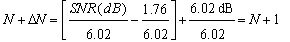 由于 SNR（dB） = 6.02N + 1.76 dB，其中N為位數(shù)，從而